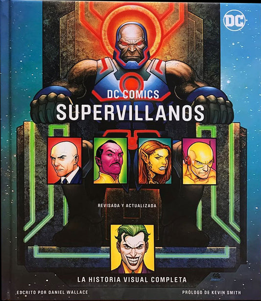 DC Comics - Supervillanos - La Historia Visual Completa - Daniel Wallace